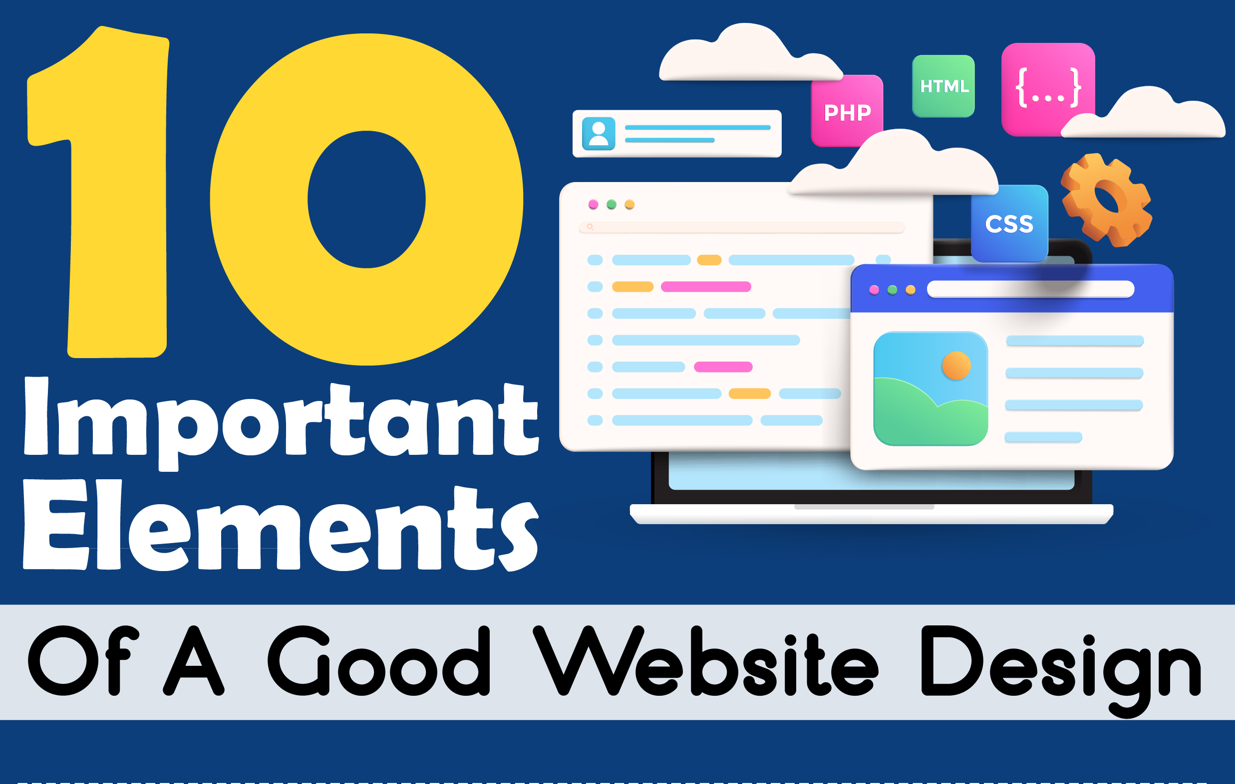 10 Important Elements of A Good Website Design