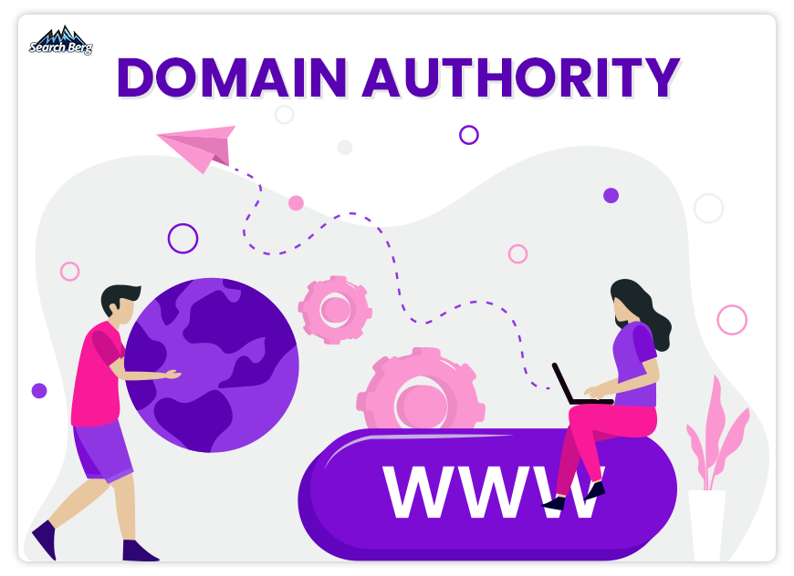 custom illustration with the title domain authority depicting its importance in the world wide web