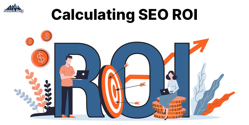 An illustration showing calculations for SEO ROI
