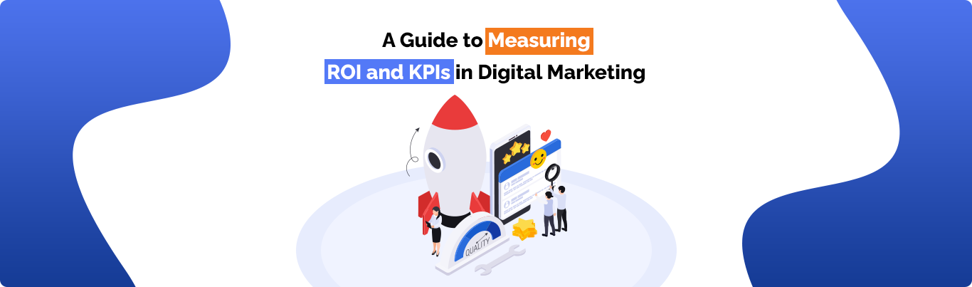 ROI and KPIs in Digital Marketing