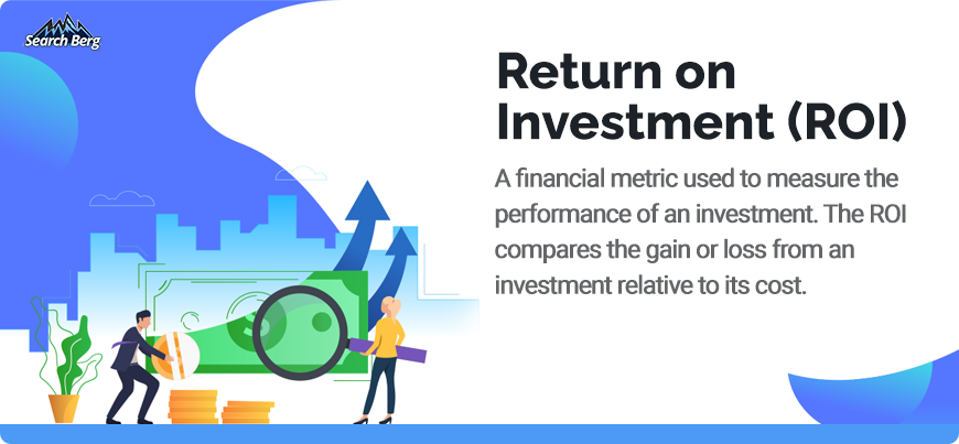 a concept illustration of return on investment (ROI)