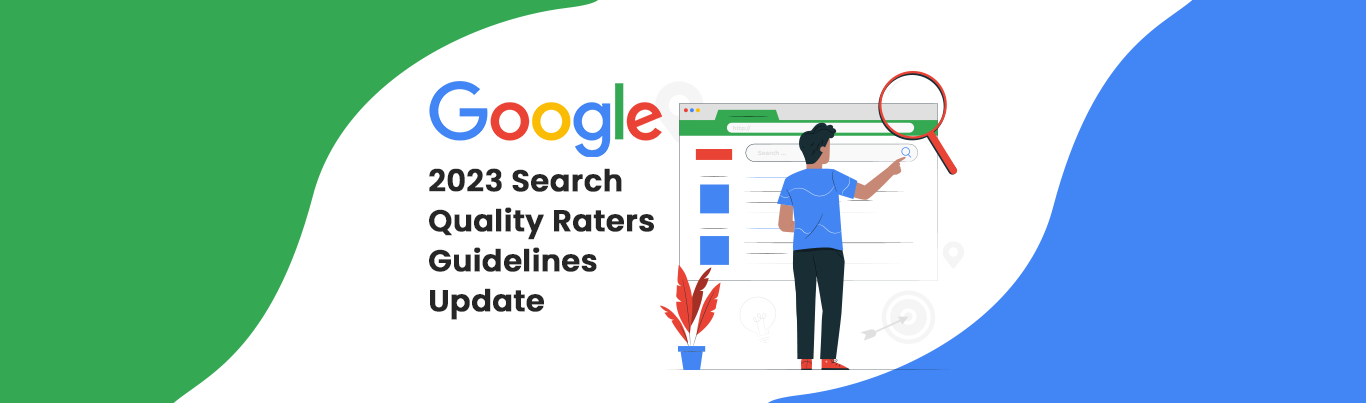 Google's 2023 Search Quality Raters Guidelines Update