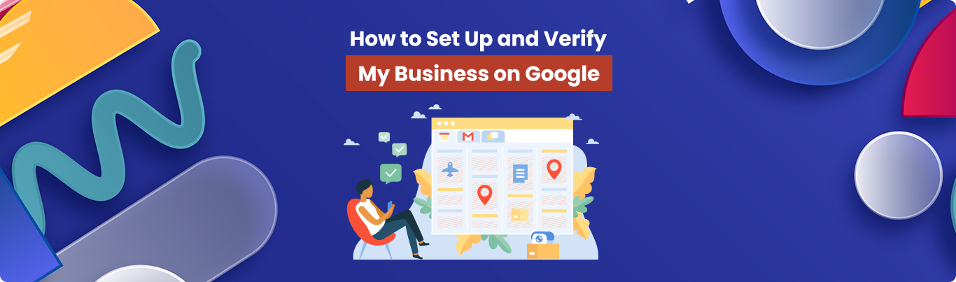 Set Up and Verify My Business on Google