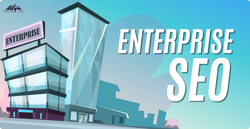 An illustration depicting enterprise SEO solutions through skyscrapers.