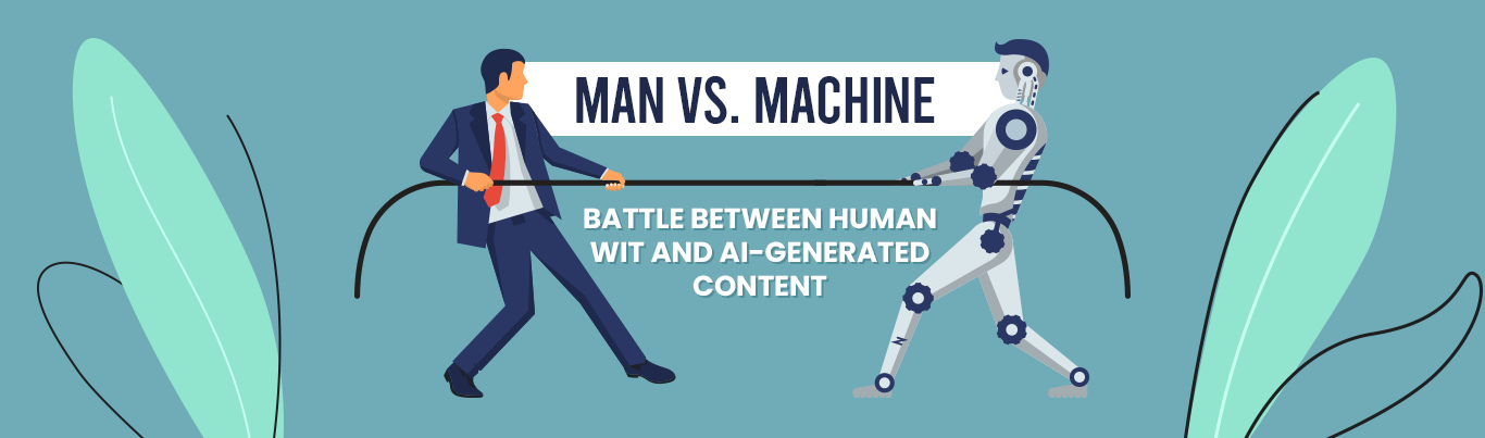 Man vs. Machine: Battle Between Human Wit and AI-Generated Content