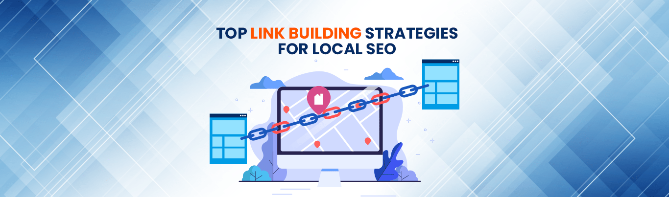 Top Link Building Strategies for Local SEO