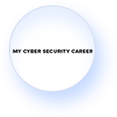 My Cyber Security Career